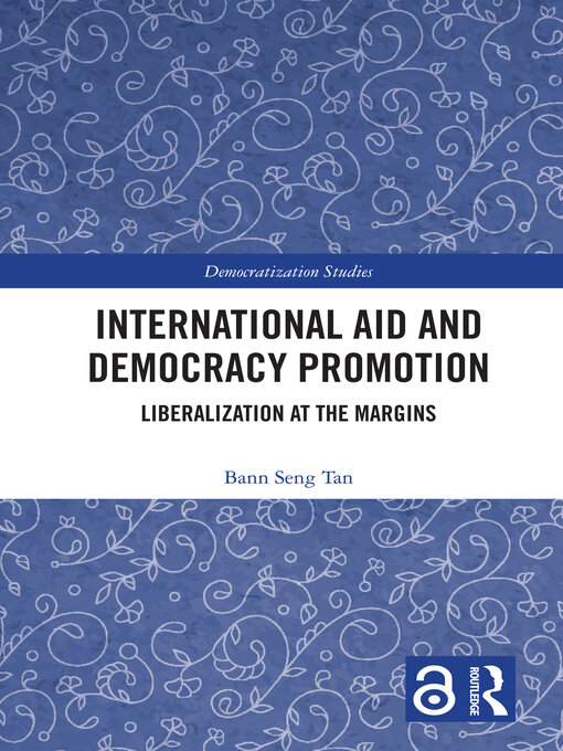 Title details for International Aid and Democracy Promotion by Bann Seng Tan - Available